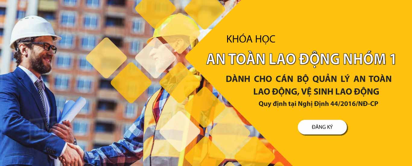 Huấn luyện an toàn lao động nhóm 1